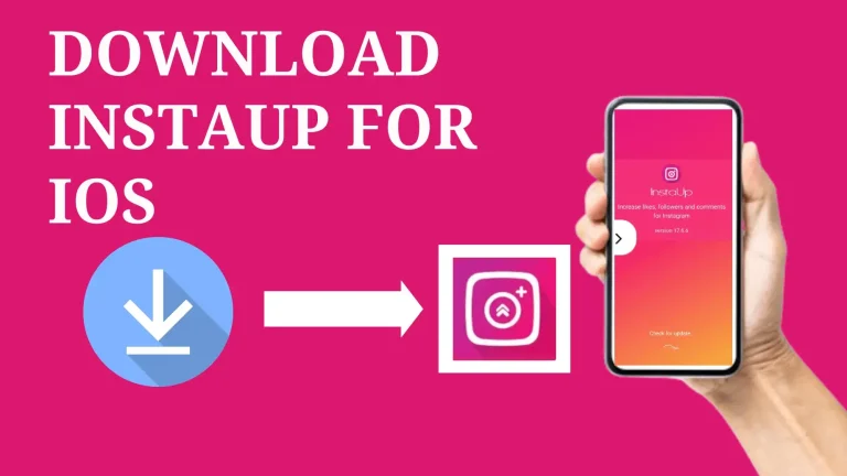 InstaUp for iOS 18.3.0 ,  Get the Latest Version for iPhone for Free