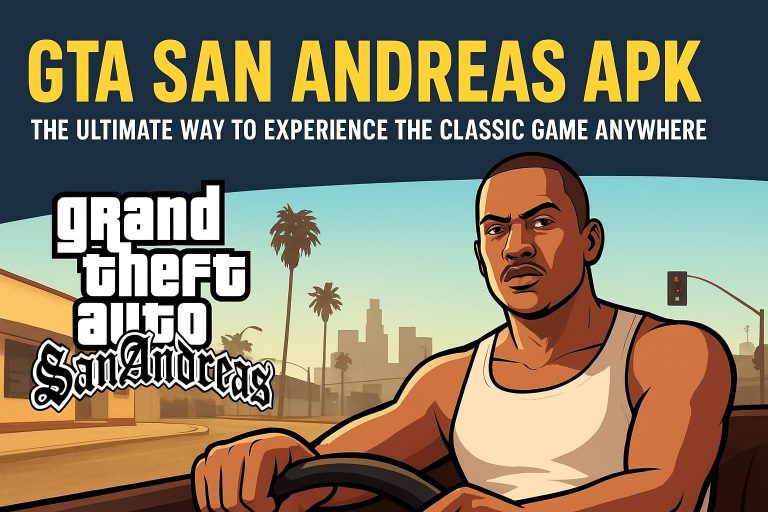 GTA San Andreas APK – The Ultimate Way to Experience the Classic Game Anywhere